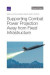 Supporting Combat Power Projection Away from Fixed Infrastructure -- Bok 9781977408013