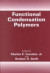 Functional Condensation Polymers -- Bok 9780306472459