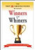 The Top 10 Distinctions Between Winners and Whiners -- Bok 9780470885864