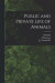 Public and Private Life of Animals -- Bok 9781015573475