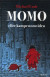Momo eller kampen om tiden : en sagoroman -- Bok 9789150216547