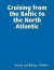 Cruising from the Baltic to the North Atlantic -- Bok 9781105851117