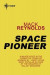 Space Pioneer -- Bok 9780575102842