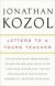 Letters to a Young Teacher -- Bok 9780307393722