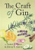 The Craft of Gin -- Bok 9780983638964