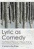 Lyric as Comedy -- Bok 9781501750977