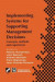 Implementing Systems For Supporting Management Decisions -- Bok 9781475754520