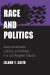 Race and Politics -- Bok 9780252055317