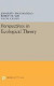 Perspectives in Ecological Theory -- Bok 9780691633602