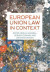European Union Law in Context -- Bok 9781509901418