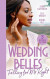 WEDDING BELLES FALLING FOR EB -- Bok 9780008918194