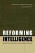 Reforming Intelligence -- Bok 9780292729209