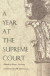 Year at the Supreme Court -- Bok 9780822385950