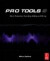 Pro Tools 9: Music Production, Recording, Editing and Mixing -- Bok 9780240522487