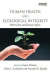 Human Health and Ecological Integrity -- Bok 9781138097230