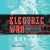 Electric War -- Bok 9781974932399