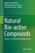 Natural Bio-active Compounds -- Bok 9789811371547