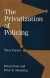 Privatization of Policing -- Bok 9781589014602