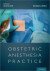 Obstetric Anesthesia Practice -- Bok 9780190099824