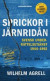 Sprickor i järnridån : svensk underrättelsetjänst 1944-1992 -- Bok 9789175459530