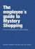 The employee's guide to Mystery Shopping -- Bok 9789197822237