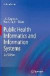 Public Health Informatics and Information Systems -- Bok 9781447168140