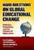 Hard Questions on Global Educational Change -- Bok 9780807758182