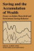 Saving and the Accumulation of Wealth -- Bok 9780521032230