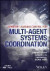 Iterative Learning Control for Multi-agent Systems Coordination -- Bok 9781119189046