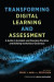Transforming Digital Learning and Assessment -- Bok 9781620369876