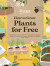RHS How to Grow Plants for Free -- Bok 9781784728915