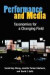 Performance and Media -- Bok 9780472052905