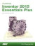 Autodesk Inventor 2015 Essentials Plus -- Bok 9781585039036