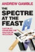 The Spectre at the Feast -- Bok 9780230230750
