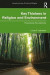 Key Thinkers in Religion and Environment -- Bok 9781032428987