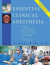 Essential Clinical Anesthesia -- Bok 9781139124133