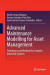 Advanced Maintenance Modelling for Asset Management -- Bok 9783319580449