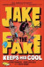 Jake the Fake Keeps His Cool -- Bok 9780553523621