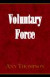 Voluntary Force -- Bok 9780738805238