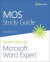 MOS Study Guide for Microsoft Word Expert Exam MO-101 -- Bok 9780136628378