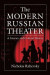 The Modern Russian Theater: A Literary and Cultural History -- Bok 9781317455752
