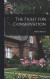 The Fight for Conservation -- Bok 9781015399426