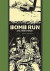 Bomb Run And Other Stories -- Bok 9781606997499