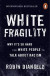 White Fragility -- Bok 9780141990569