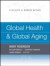 Global Health and Global Aging -- Bok 9780470175835