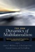 The New Dynamics of Multilateralism -- Bok 9780813344812