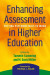 Enhancing Assessment in Higher Education -- Bok 9781000977646