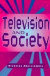 Television and Society -- Bok 9780745614366