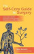 The Self-Care Guide to Surgery -- Bok 9781787751675