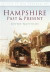 Hampshire Past and Present -- Bok 9780752458168
